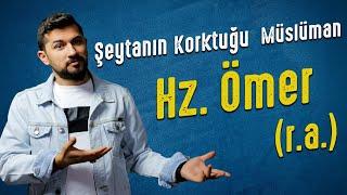 Şeytanın Korktuğu Müslüman - Hz. Ömer r.a.