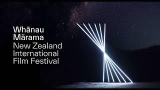 Whānau Mārama New Zealand International Film Festival  2023 Trailer