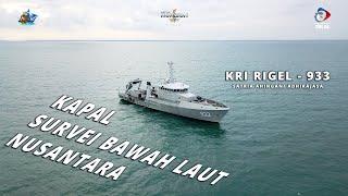 OVER THE HORIZON  KRI RIGEL - 933 KAPAL SURVEI BAWAH LAUT NUSANTARA