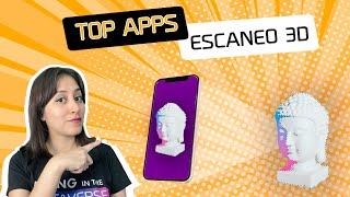 Top Apps Escaneo 3D fácil y rápido con tu smartphone - Polycam Scaniverse y más