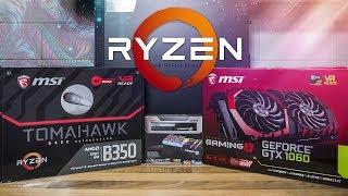 PROJECT RYZEN - AMD PC Build powered by MSI B350 Tomahawk