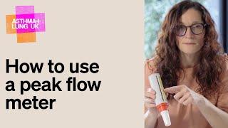 How to use a peak flow meter  Asthma + Lung UK