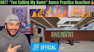 GOT7 - You Calling My Name Dance Practice Reaction