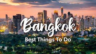 BANGKOK THAILAND 2023  10 BEST Things To Do In & Around Bangkok + Travel Tips