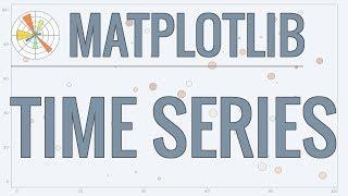 Matplotlib Tutorial Part 8 Plotting Time Series Data