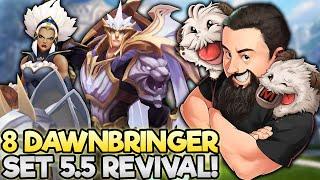 8 Dawnbringer - Welcome Back to the Dawn of Heroes  TFT Magic & Mayhem  Teamfight Tactics