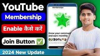 how to enable channel membership on youtube  join button kaise enable kare  membership enable 2024