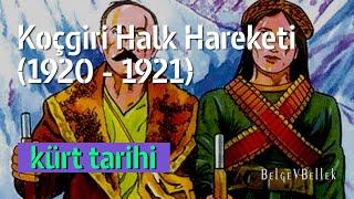 Koçgiri Halk Hareketi 1920 - 1921