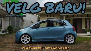 VELG BARU si Paul Purnomo  TOYOTA YARIS BAKPAO 2007