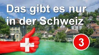 10 Dinge die es nur in der Schweiz gibt - Folge 3