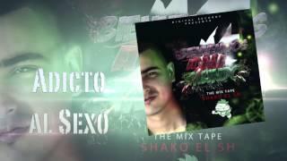 Adicto al sexo - Shako El SH ft Darkan