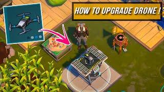 HOW TO COMPLETE & UPGRADED THE DRONE  Last Day On Earth Survival