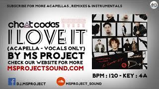 Cheat Codes x DVBBS - I Love It Studio Acapella - Vocals Only