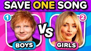 SAVE ONE SONG 🩵BOYS vs GIRLS🩷  Music Quiz Challenge