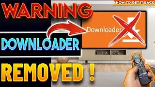 WARNING THEY REMOVED DOWNLOADER 