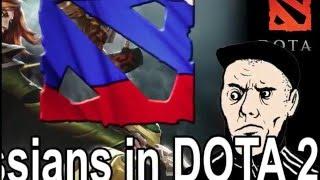 Russian cancer in DotA 2 Русские раки в доте 2 русские идиоты