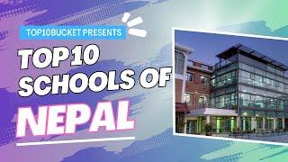 Top 10 Schools of Nepal