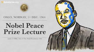 Martin Luther King Jr.’s Nobel Peace Prize Lecture from Oslo 11 Dec. 1964 full audio