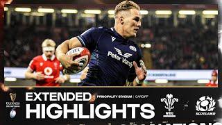 THIS WAS BONKERS   EXTENDED HIGHLIGHTS  WALES V SCOTLAND  2024 GUINNESS MENS SIX NATIONS RUGBY