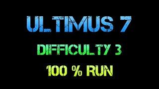 MSF - Ultimus 7 Complete 100% Run Difficulty 3 in One Session