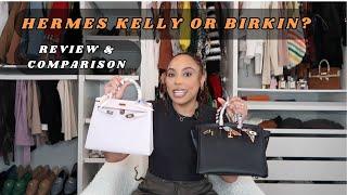 Hermes Kelly or Birkin? Comparison  My opinion and Review