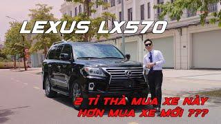 LEXUS LX 570 có xứng đáng giá trị 2 tỷ phải thử mới biết được   Thanh Xe Tốt  0915.263.826