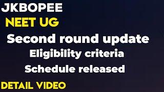 NEET 2024 important updateSecond round update Of MBBS and BDSEligibility criteria #jkbopee