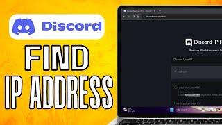 How To Find Someones Ip Address On Discord 2024 Quick Method