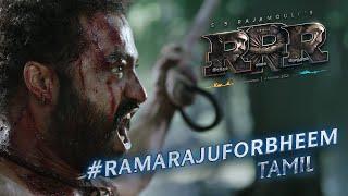 Ramaraju For Bheem - Bheem Intro - RRR Tamil  NTR Ram Charan Ajay Devgn Alia  SS Rajamouli