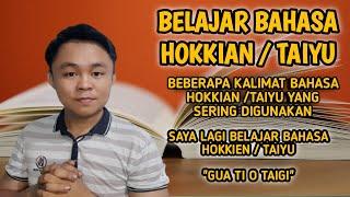 Beberapa kalimat Bahasa Hokkian  Taiyu sehari-hari