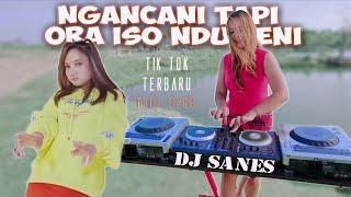 DJ  Ngancani Nanging Ora Iso Nduweni  Tiktok Terbaru - Remix Style Slow Bass