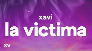 Xavi - La Víctima LetraLyrics