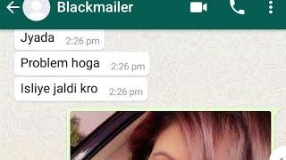 WhatsApp chat blackmailing to a beautiful girl