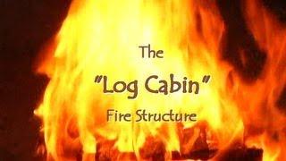 The Log Cabin Fire