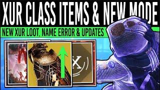 Destiny 2 XUR EXOTIC CLASS ITEMS? New 8v8 MODE Name Error Strange Update Future Changes & Loot