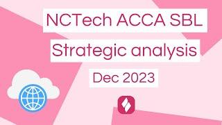 ACCA SBL - NCTech Strategic Analysis December 2023