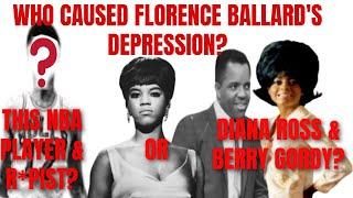 FLORENCE BALLARD  DIANA ROSS OR HER R*PIST? Who REALLY Caused Her DEPRESSION & Untimely Ending?