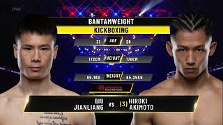 Qiu Jianliang vs. Hiroki Akimoto  ONE Championship Full Fight