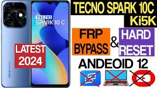 Tecno spark 10c ki5k frp bypass latest update  Tecno spark 10c frp bypass android 12