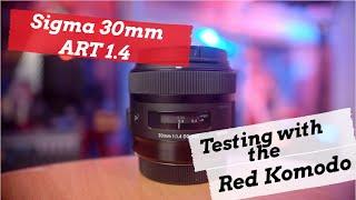 Testing the Sigma ART 30mm 1.4 EF with the RED Komodo