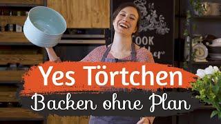 YES-TÖRTCHEN SELBERMACHEN I Backen ohne Plan? #9