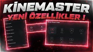 KineMastera Yeni Gelen Efsane Özellikler 