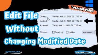 How To Edit File Without Changing Modified Date In Windows 10  11