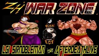 ZH WAR ZONE  LGI SirNobleman  vs  AfterDeathLive - FT5