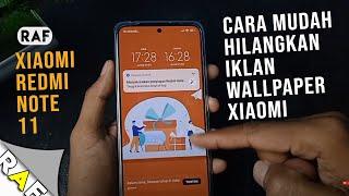 Cara Menghilangkan Iklan Wallpaper Layar Kunci Xiaomi Redmi Note 11