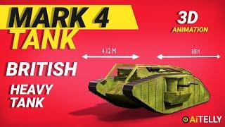 Mark 4 Tank WW1 British Army First Battle Tested Tank