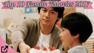 Top 10 Family Japanese Movies 2017 All The Time