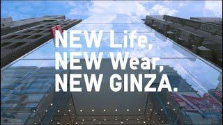 New LifeNew WearNew GINZA.UNIQLO GINZA ReOPEN