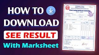 SEE RESULT 2080 With Marksheet Kasari Download Garne? How To Download See Result With Grade Sheet?