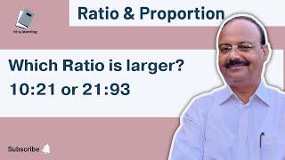 Which ratio is larger? 1021 or 2193   Ratio & Proportion  Important Question Competitive Exam